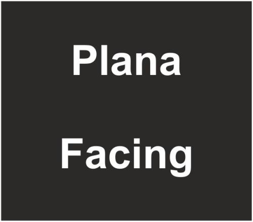 Plana / Facing